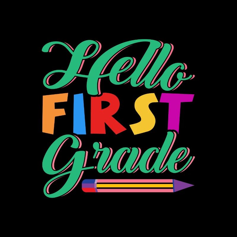 Hello 1st Grade Back To School First Day