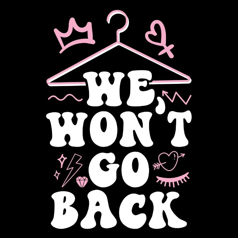 Feminist We Won't Go Back