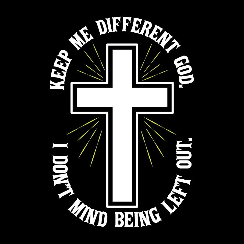 Keep Me Different God Catholic Christian Believer