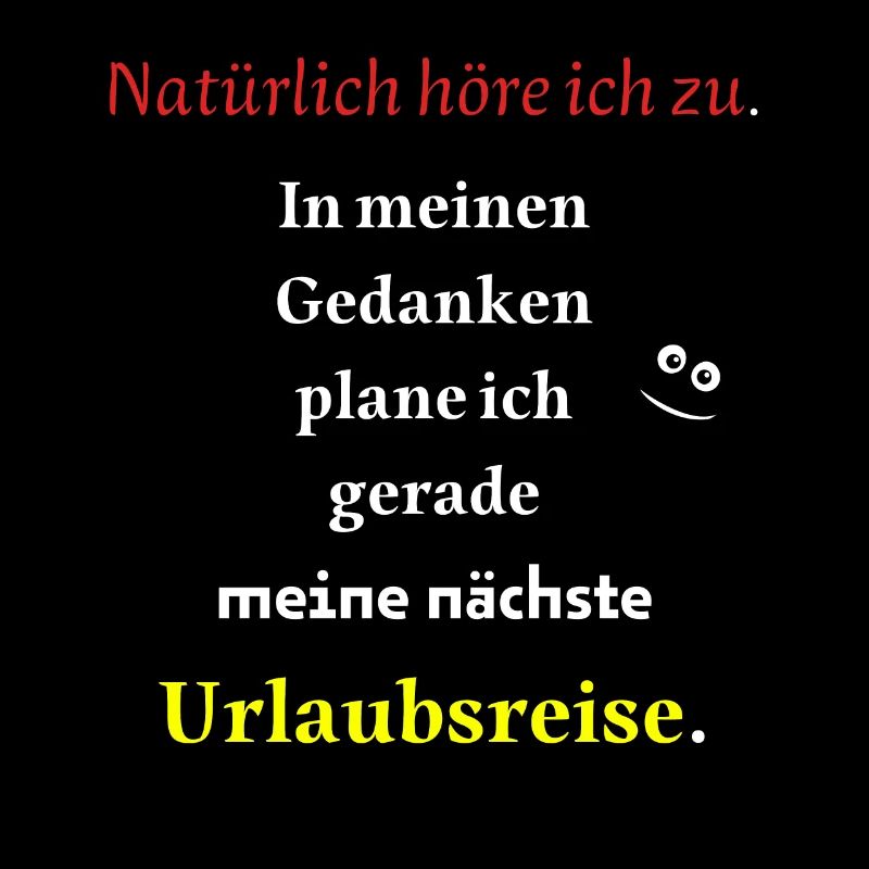 Urlaubsreise cooler Spruch