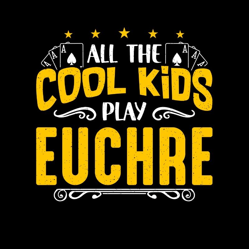 Euchre All The Cool Kids Play Euchre Jeu de société