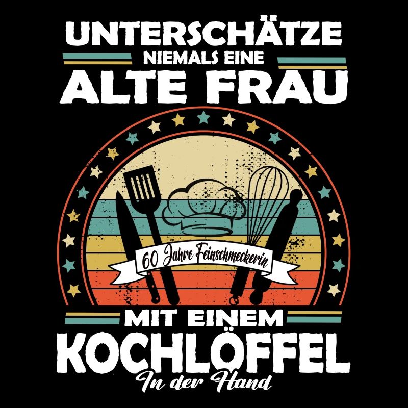 Liebe zum kochen & backen 60 Jahre alt Geburtstag