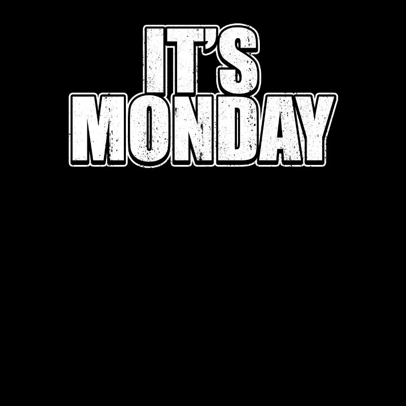 Grunge Monday White Weekly Prank Funny Jokes Pun