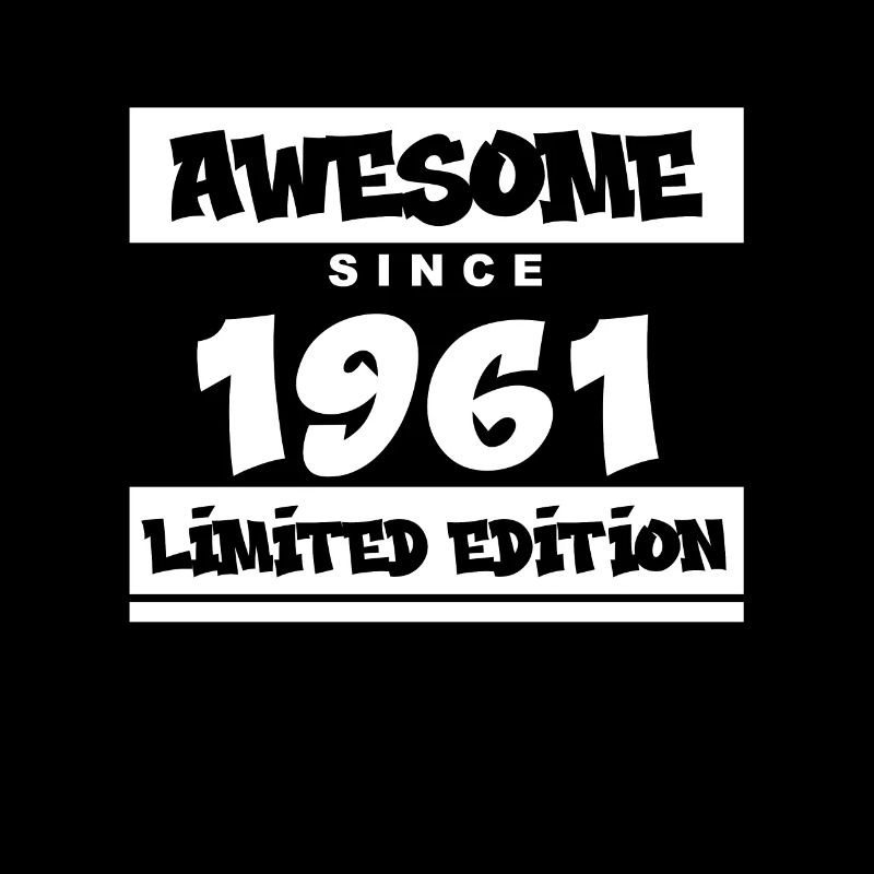 1961 - Born 1961 - Fantastic since 1961