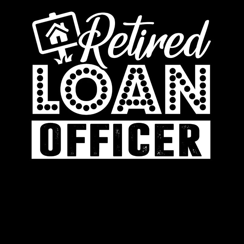 Loan Officer Retired Loan Officer