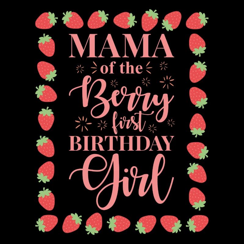 Erster Geburtstag Gerburtstagskind Mama Erdbeer