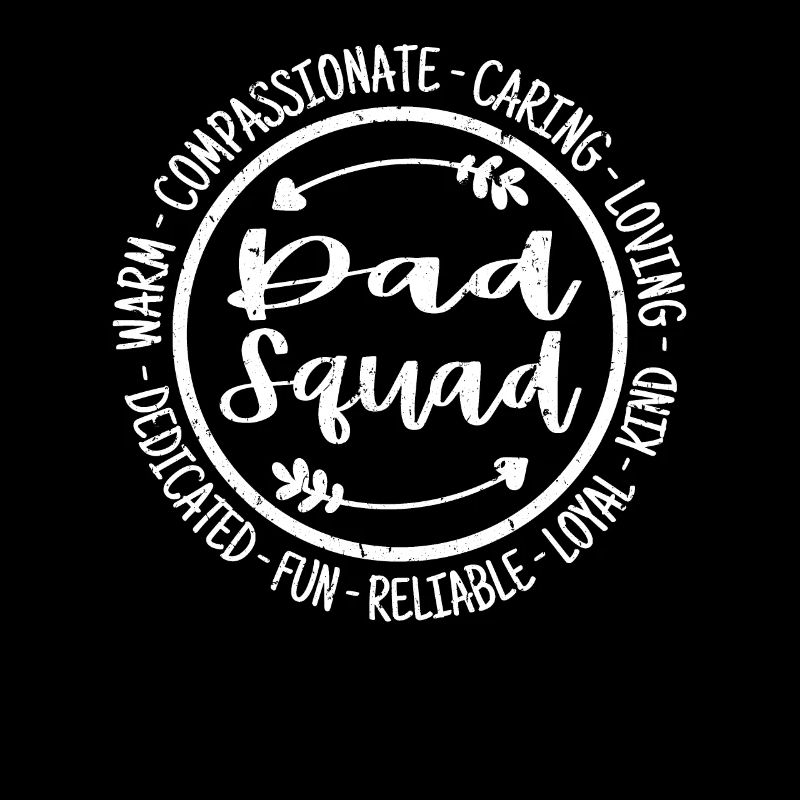 Dad Squad Papa Daddy Life Father's Day