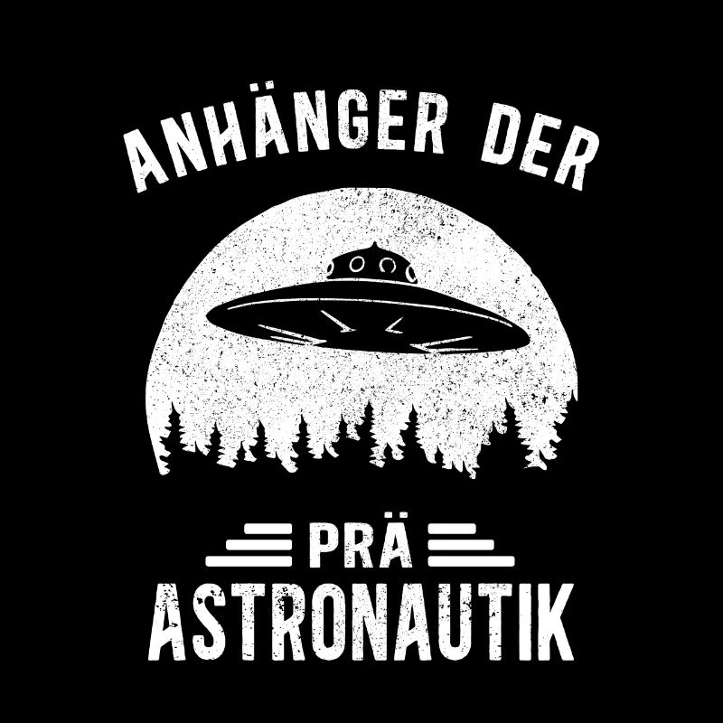 Anhänger der Prä Astronautik - Alien Ufo Ancient