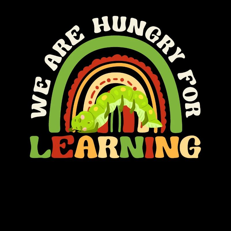 We're hungry for learning Funny rainbow
