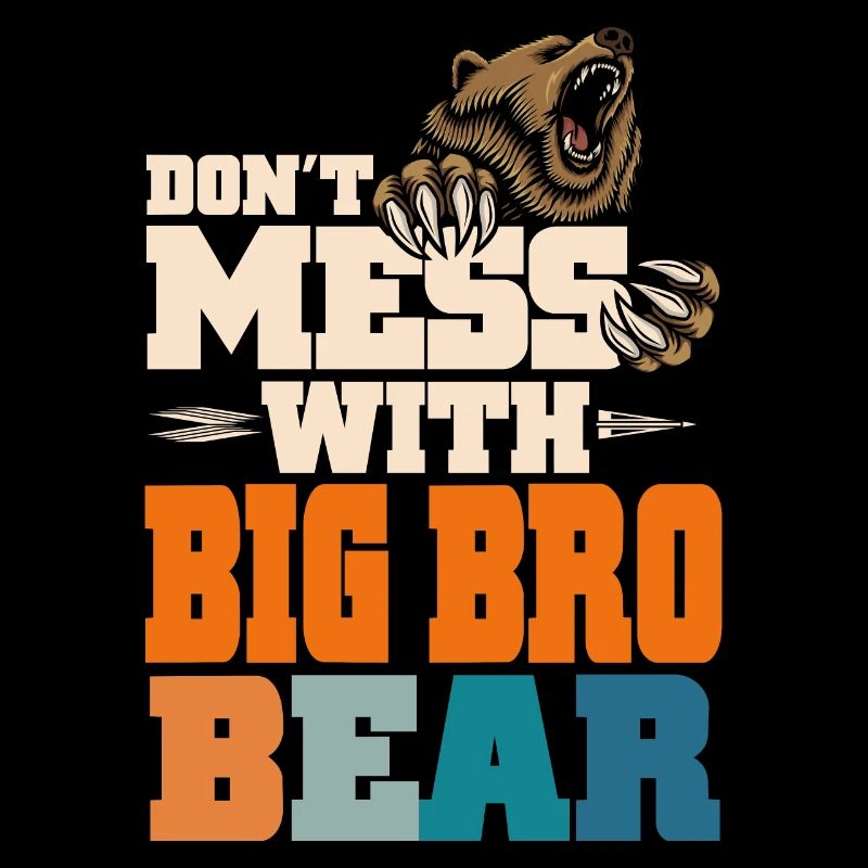 Don't Mess With Big Bro