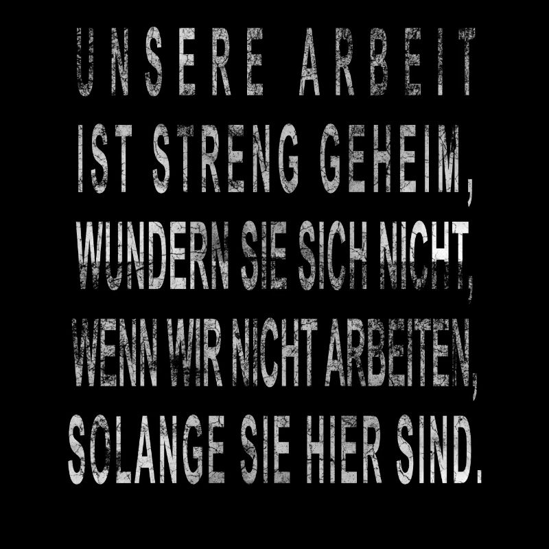 Lustiger Spruch Arbeit geheim