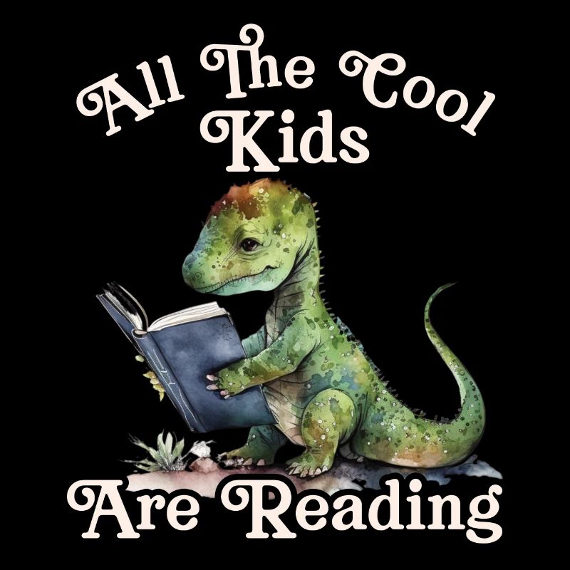 All the cool kids read DInosaurs