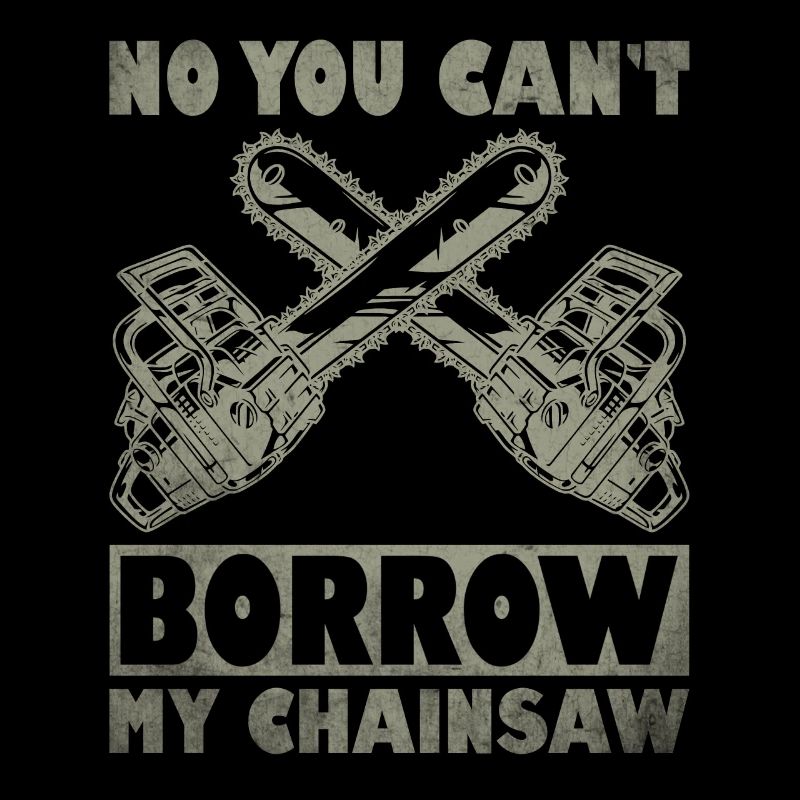 Chainsaw Lovers Lumberjacks Lumberjack Equipment
