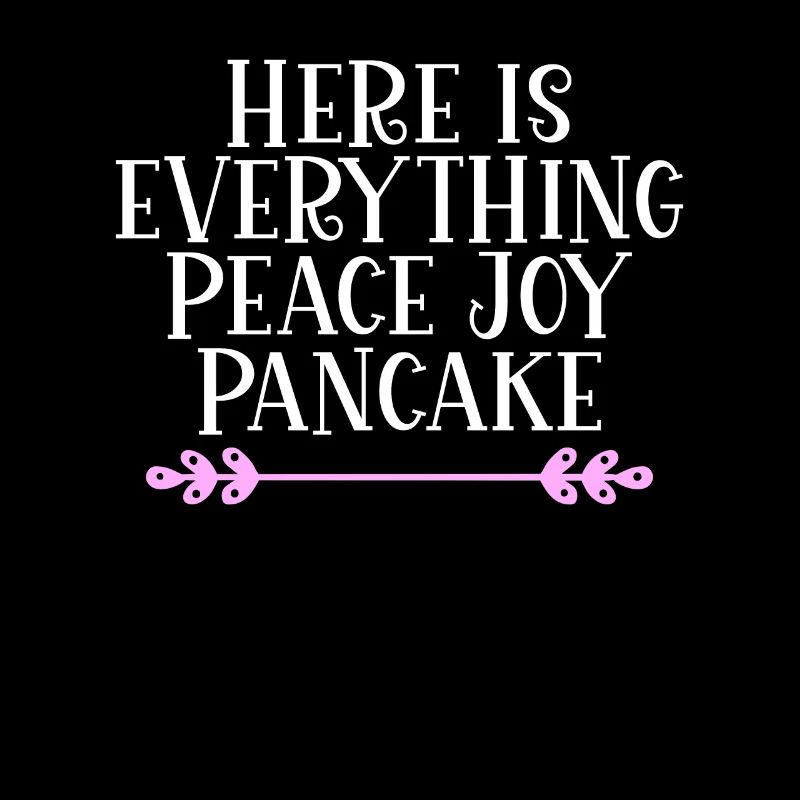 Here is everything Peace Joy Pancake Denglisch