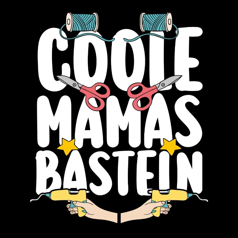 Mama Mutter Bastler Basteln