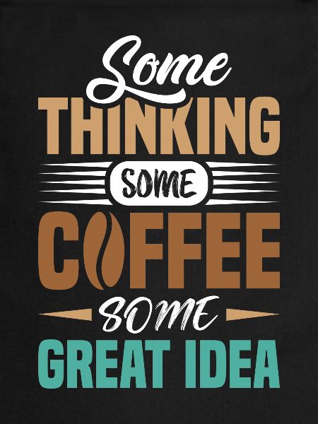 Some think some coffee