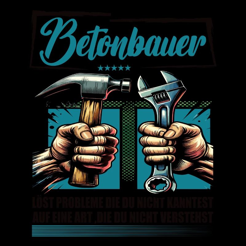 Betonbauer Beruf mit lustigen Spruch