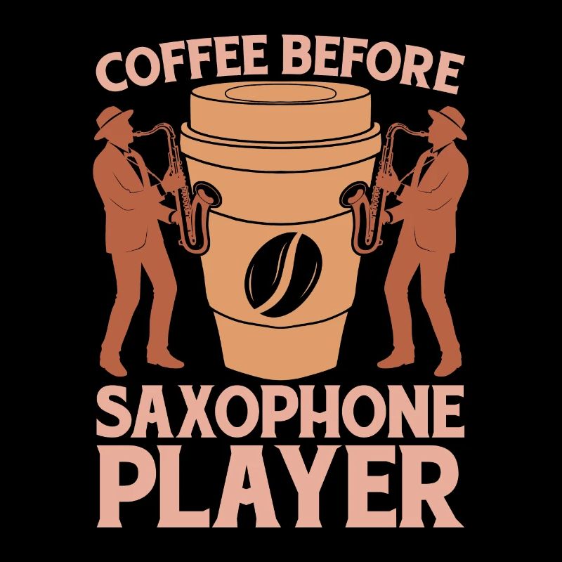 Saxophone Player Coffee Jazz Music Coffee Lover