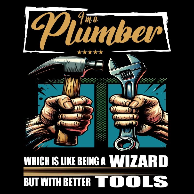 Plumber Beruf Spruch Arbeiter