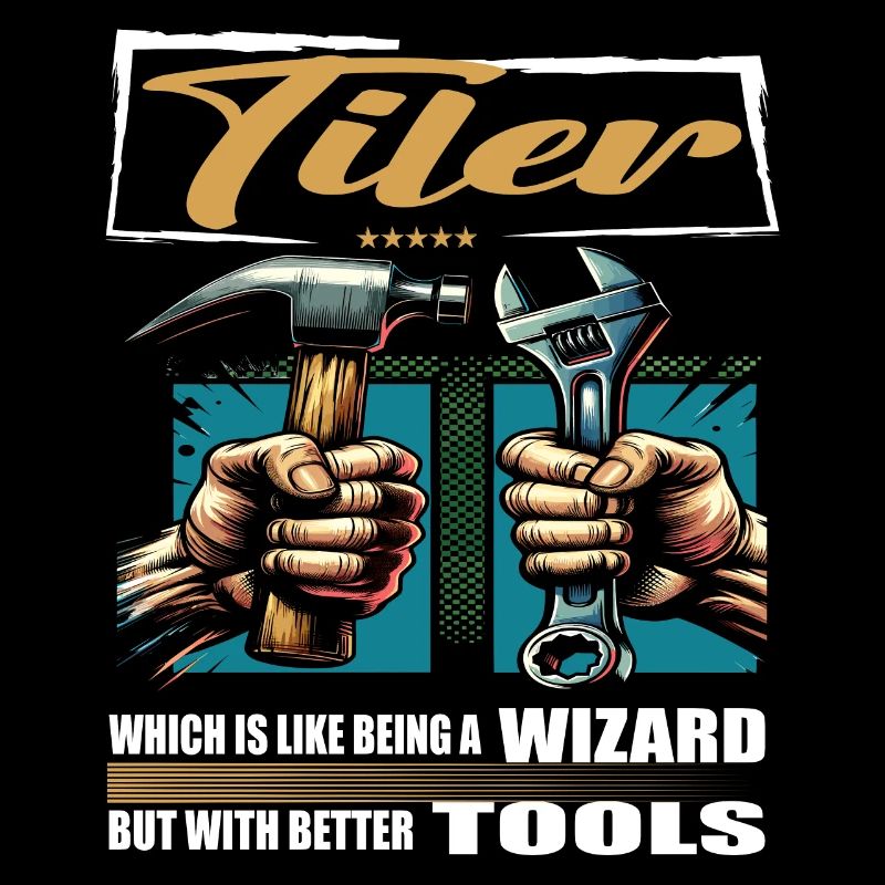 Tiler Beruf Spruch Arbeiter