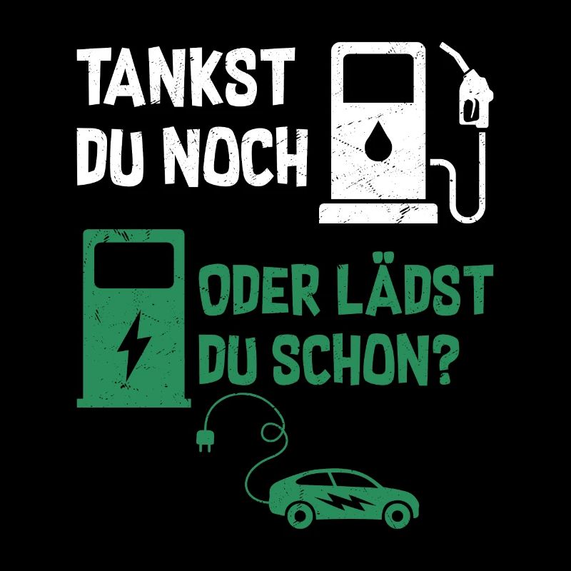 Tankst Du Noch Oder Lädst Du Schon?