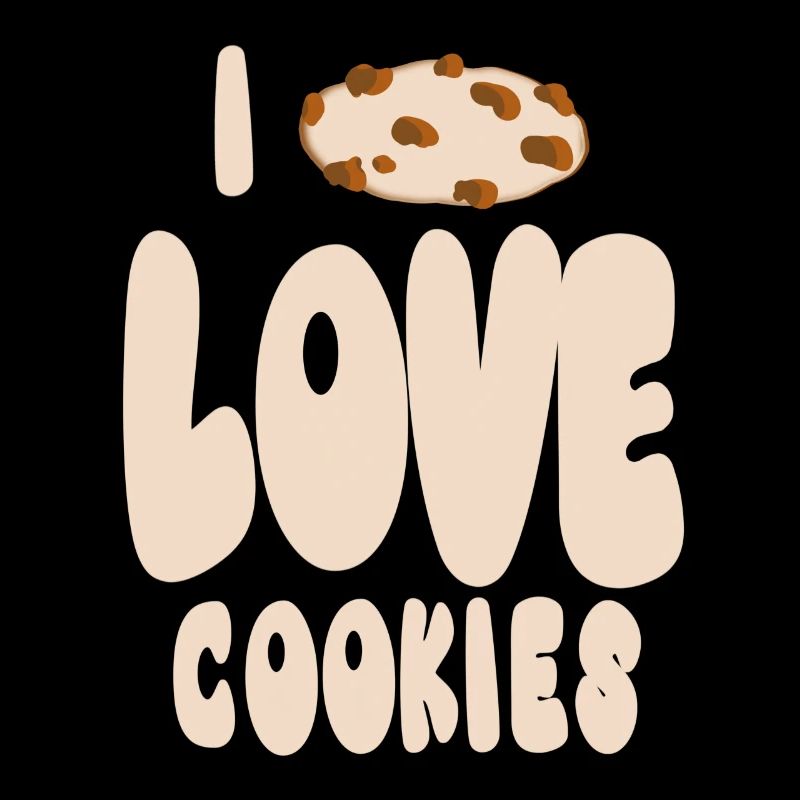 I love cookies
