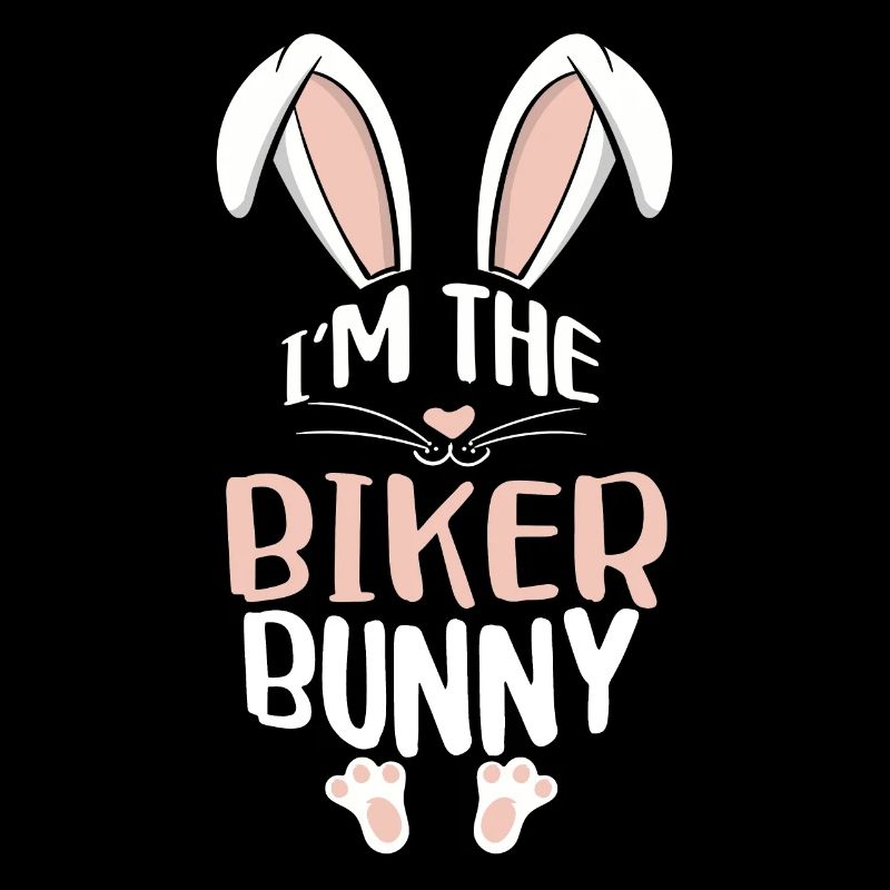 I'm The Biker Bunny