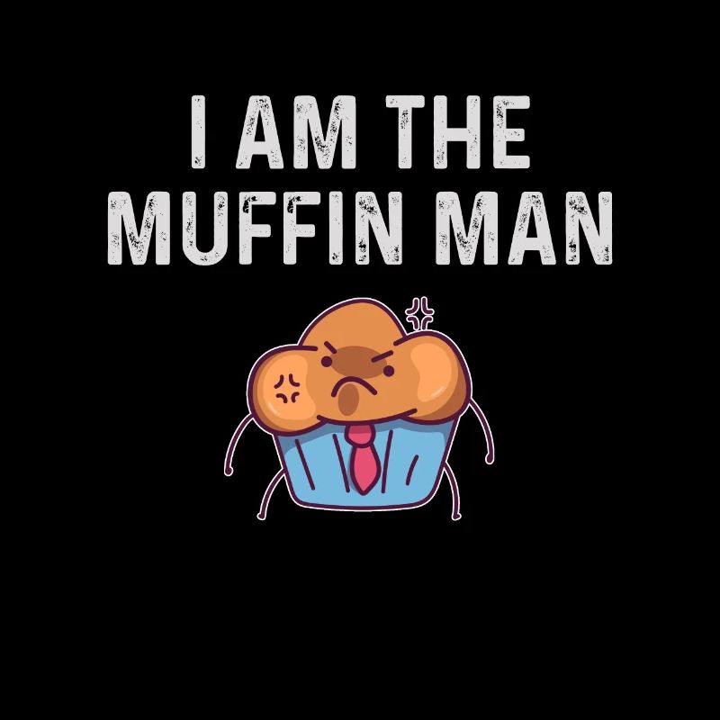 Ich bin der Muffin-Mann Hemd Lustiger Muffin-Mann