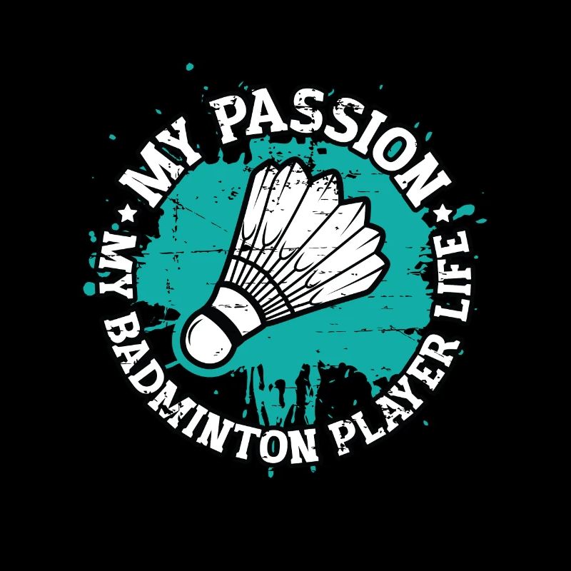 Badminton Player My Passion My Badminton Match