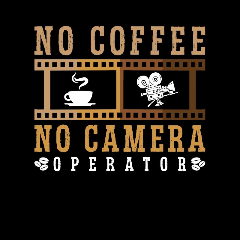 Caméraman Pas de café Pas de caméra Amateur de café