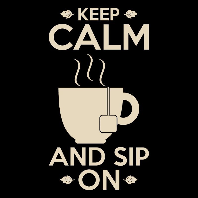 Tea Lover Gift Keep Calm And Sip On