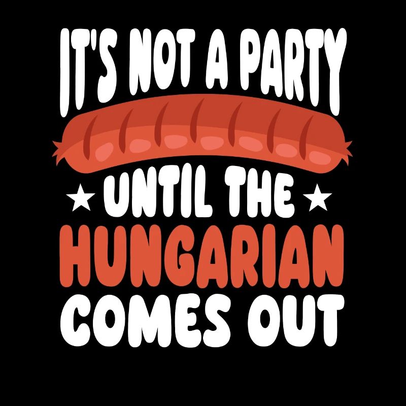 Ungarisches Wurst Party Spruch