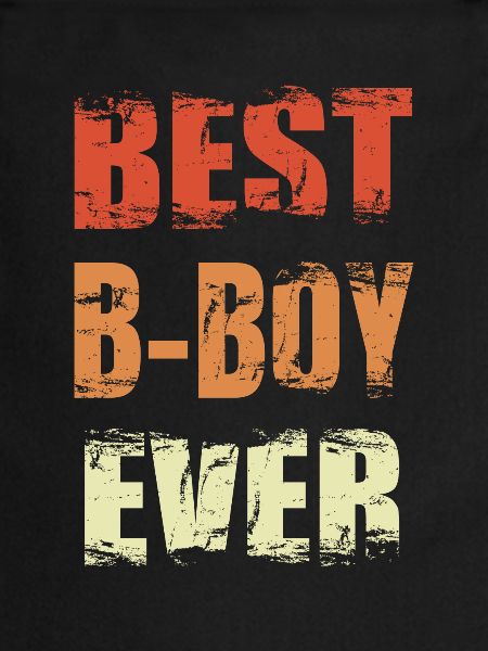 Best B-Boy Ever