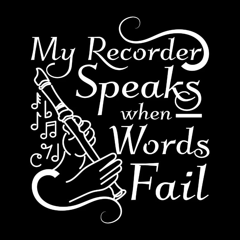My recorder speaks when words fail
