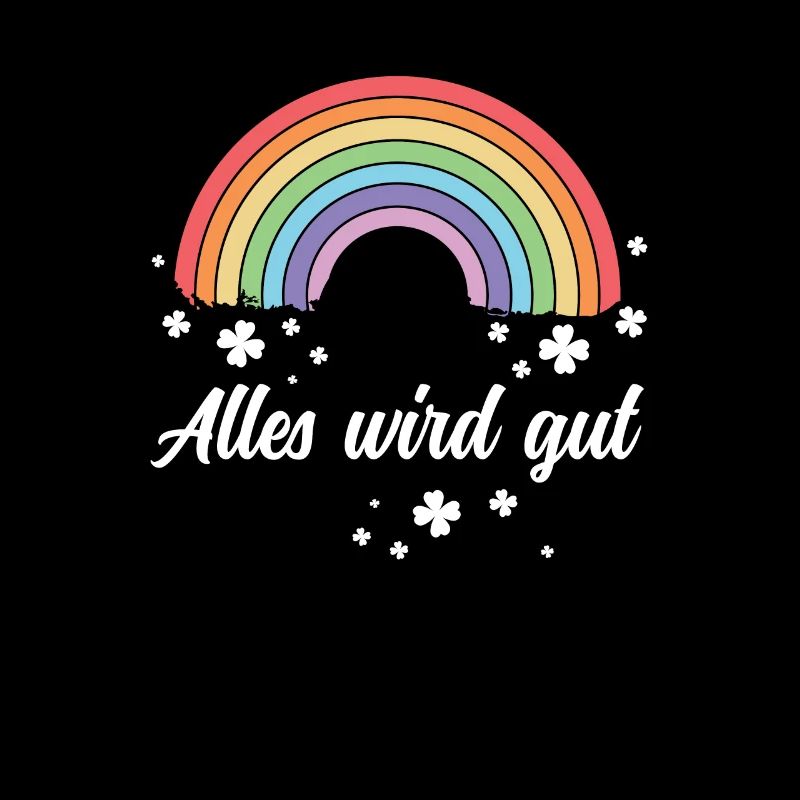 Regenbogen - Alles wird gut!
