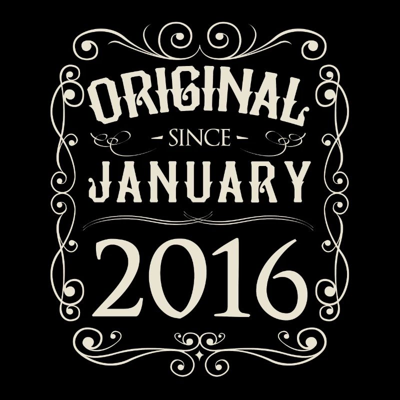 Vintage - Original since January 2016 Birthday