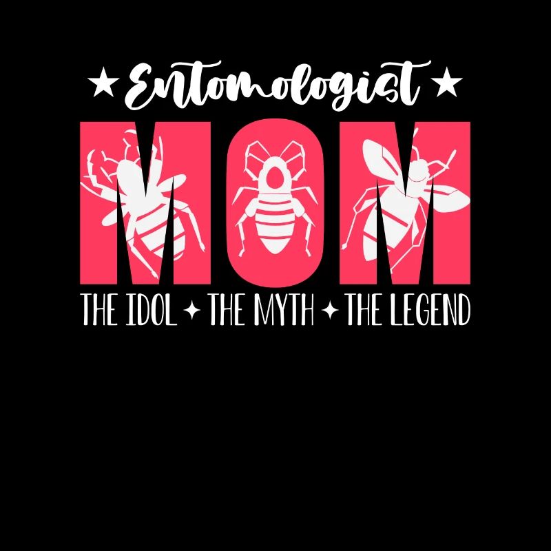 Entomologiste Maman L’Idole L’Insecte Scientifique
