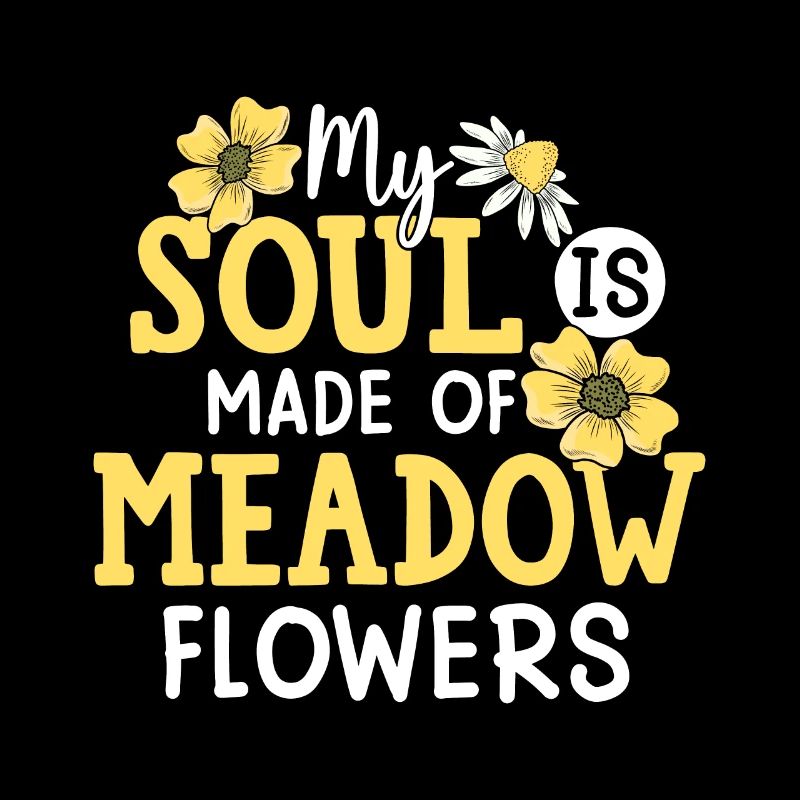 Mon âme est faite de fleurs de prairie