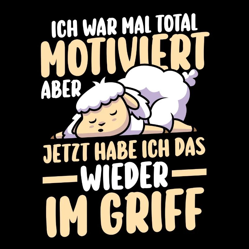Ich War Mal Total Motiviert Schaf