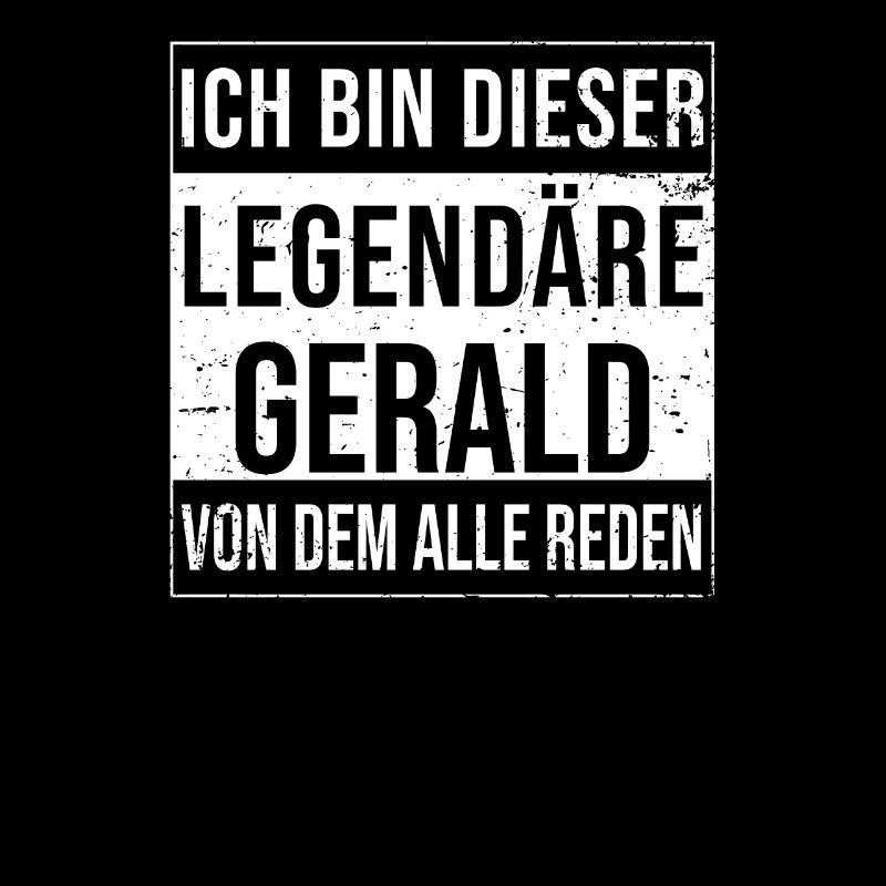 I'm This Legendary Shirt For Gerald