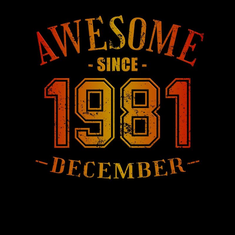 Décembre 1981 - Anniversaire en décembre Génial