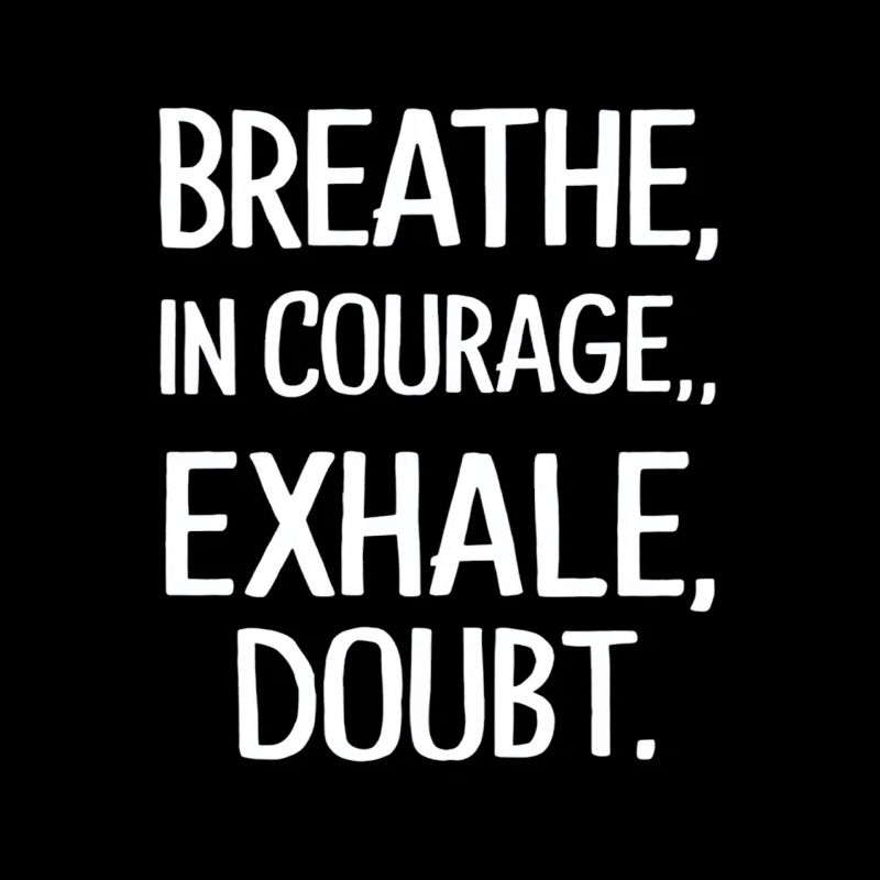 Expirez le courage, un doute