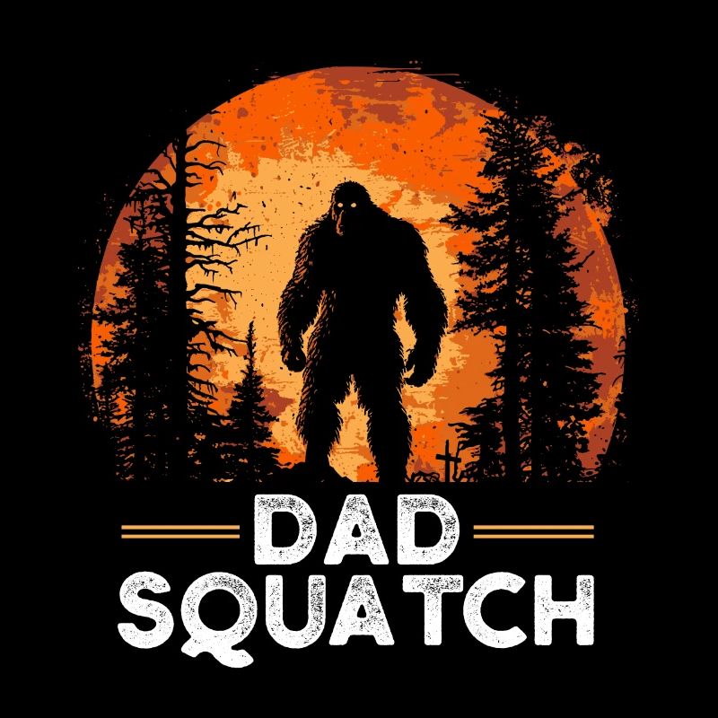 Dad Squatch