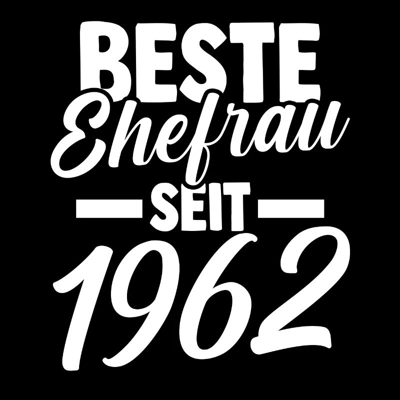 Valentinstag Beste Ehefrau Seit 1962