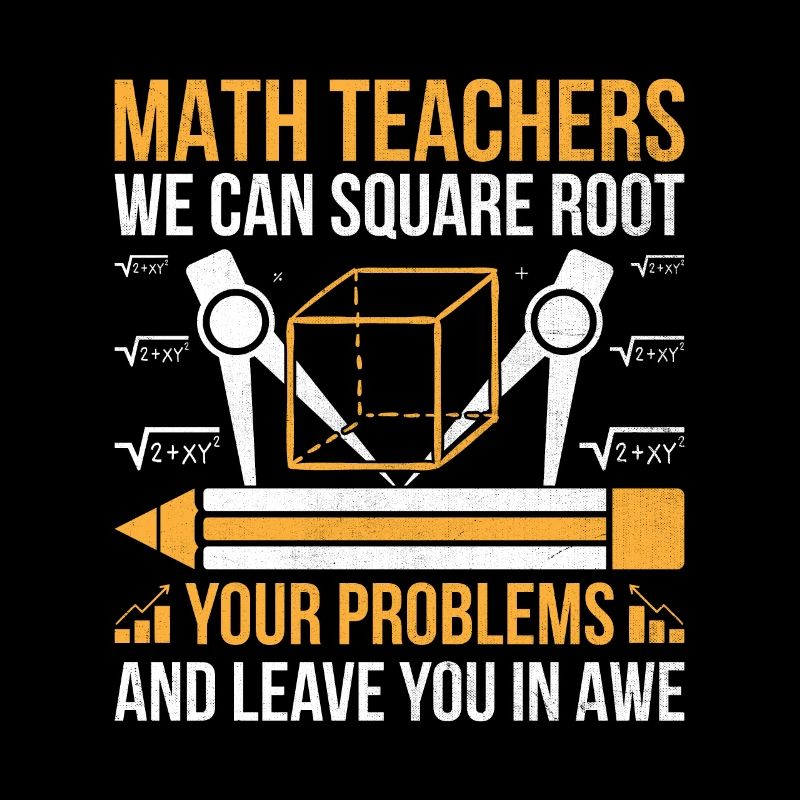 Professeur de mathématiques Professeur d’école Professeur de mathématiques drôle S