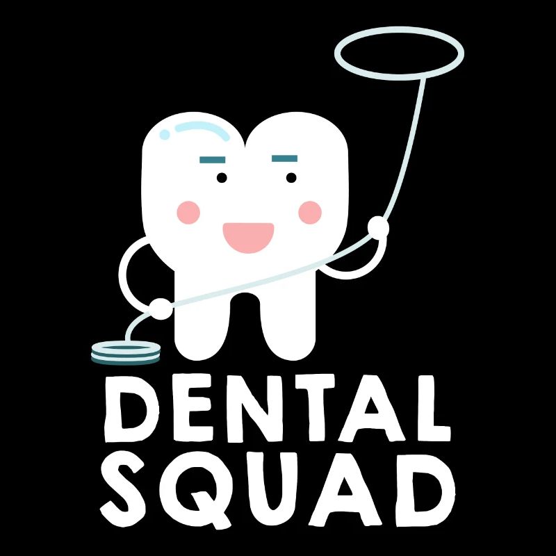 Dental Squad Dental Assistant Dentist Student