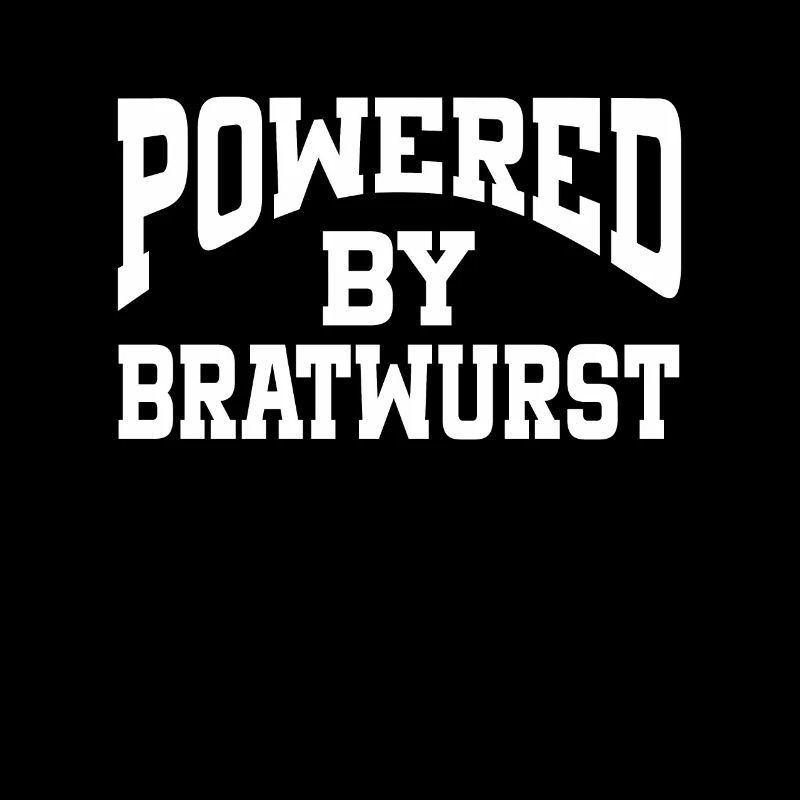 Powered By Bratwurst