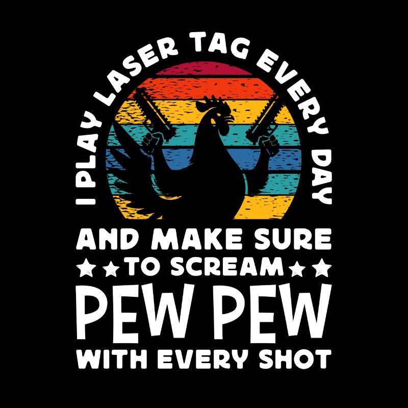 Laser Tag Every Day Pew Pew Chicken Lasergame