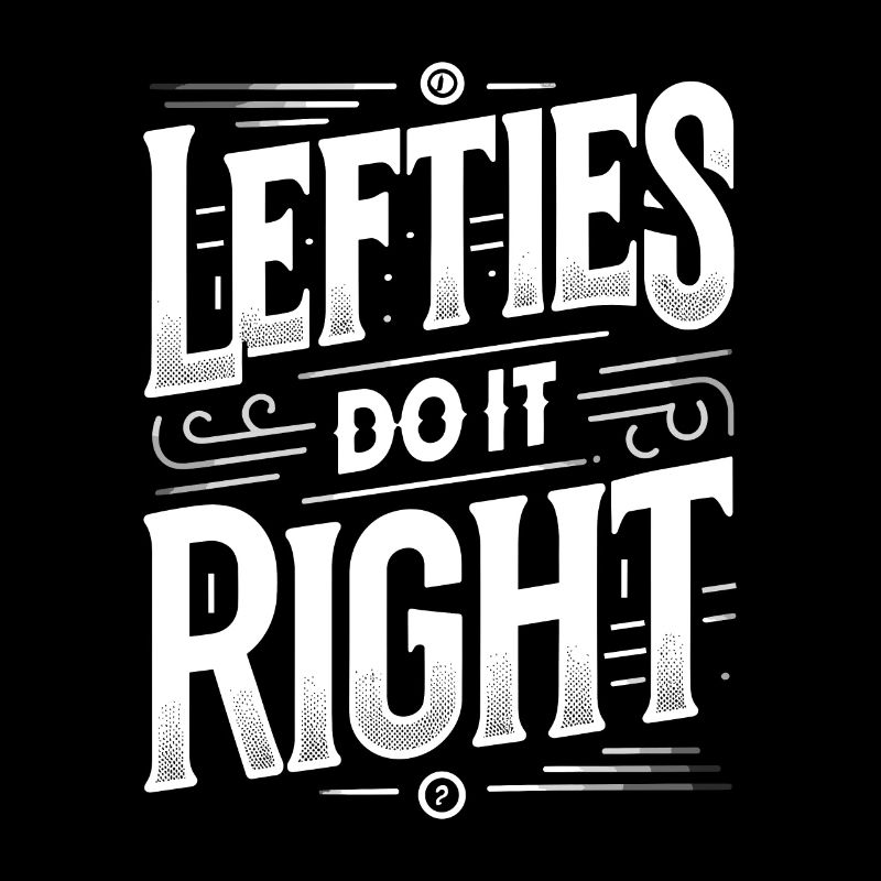 Linkshänder Lefty Left-hander Leftie Buddy