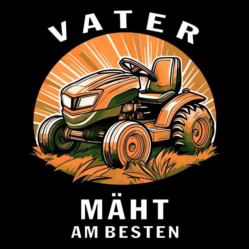 RASENMÄHER VATER MÄHT AM BESTEN